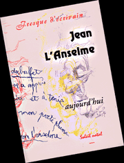 Jean L'Anselme aujourd'hui, SOLEIL NATAL : Fresque d'écrivain 1997